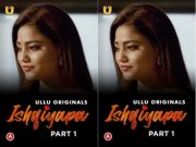 Ishqiyapa – Part 1 Episode 1